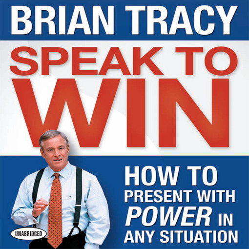 Title details for Speak to Win by Brian Tracy - Wait list